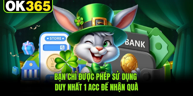Bạn chỉ được phép sử dụng duy nhất 1 acc để nhận quà
