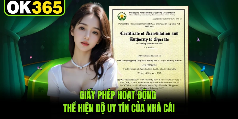 Giấy phép hoạt động thể hiện độ uy tín của nhà cái